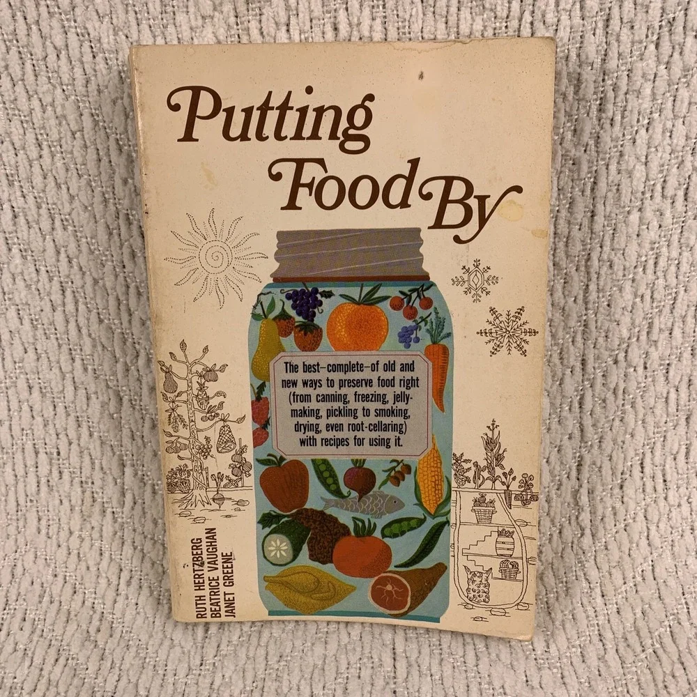 Putting Food By Book‎ Food Preservation Canning Freezing Drying Pickling Smoking